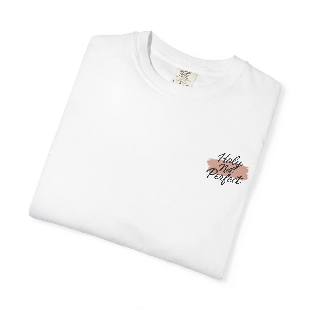 Holy Not Perfect Tee