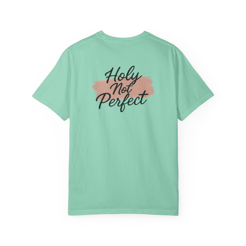 Holy Not Perfect Tee