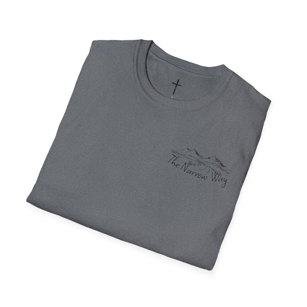 Inspirational Unisex T-Shirt - The Narrow Way Tee