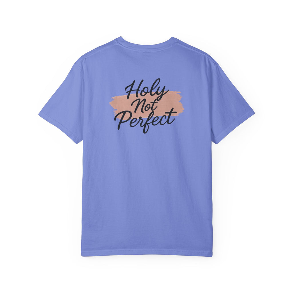 Holy Not Perfect Tee