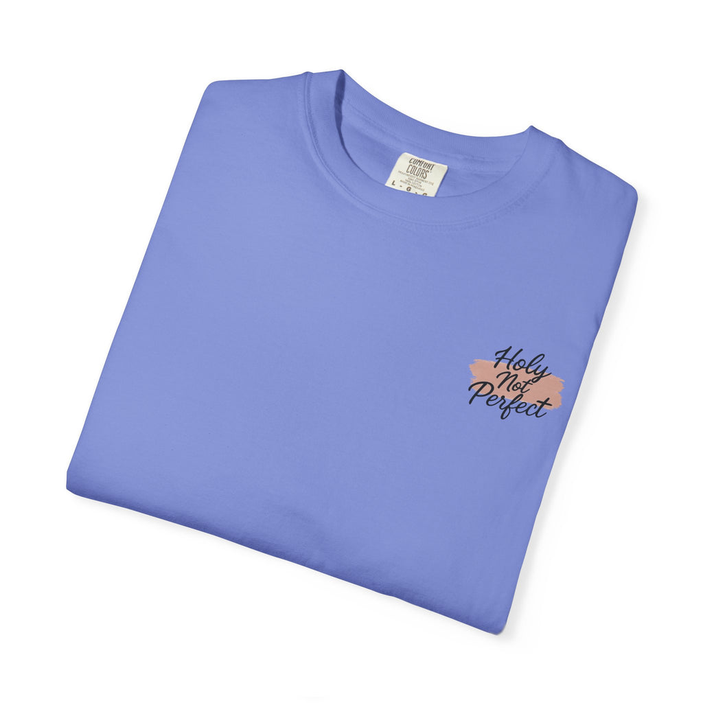 Holy Not Perfect Tee