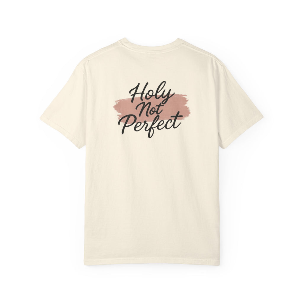 Holy Not Perfect Tee