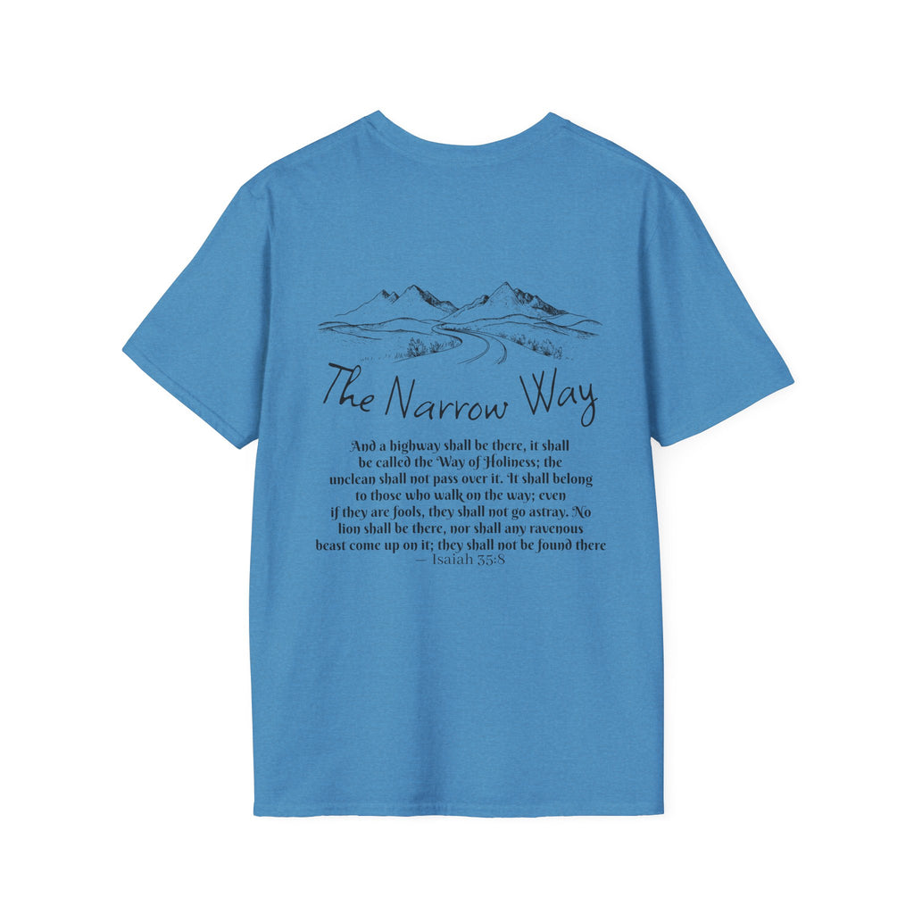 Inspirational Unisex T-Shirt - The Narrow Way Tee