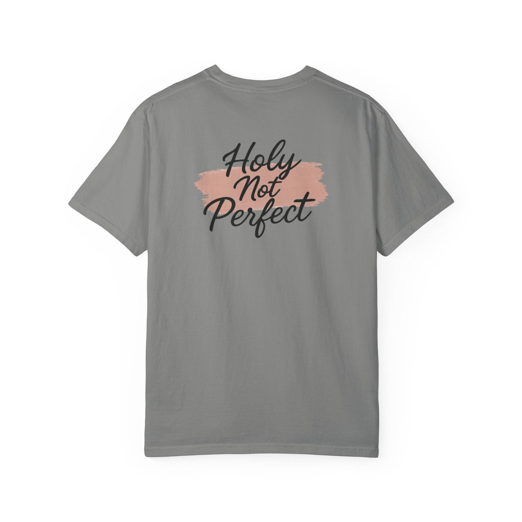Holy Not Perfect Tee