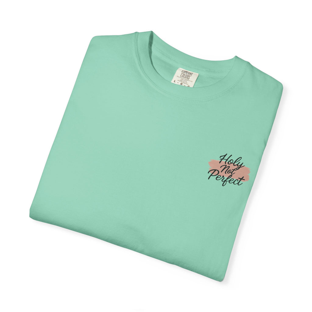 Holy Not Perfect Tee