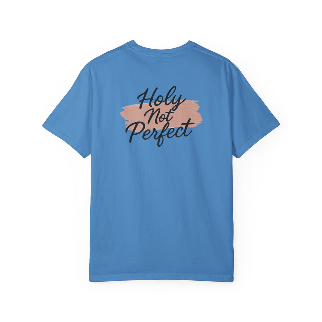 Holy Not Perfect Tee