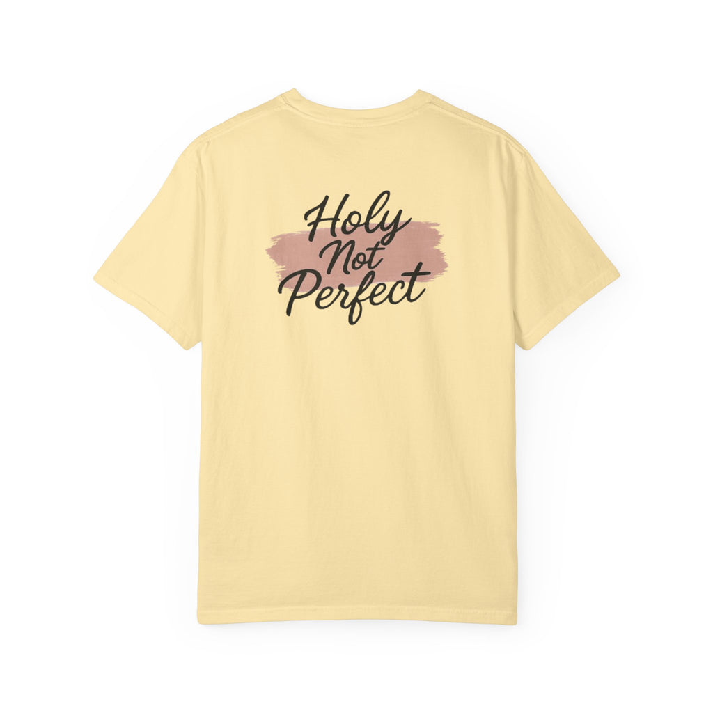 Holy Not Perfect Tee