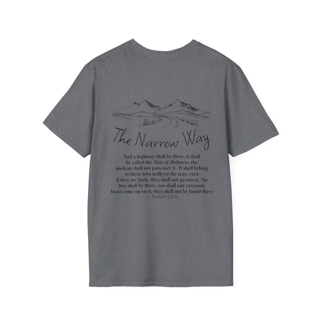 Inspirational Unisex T-Shirt - The Narrow Way Tee