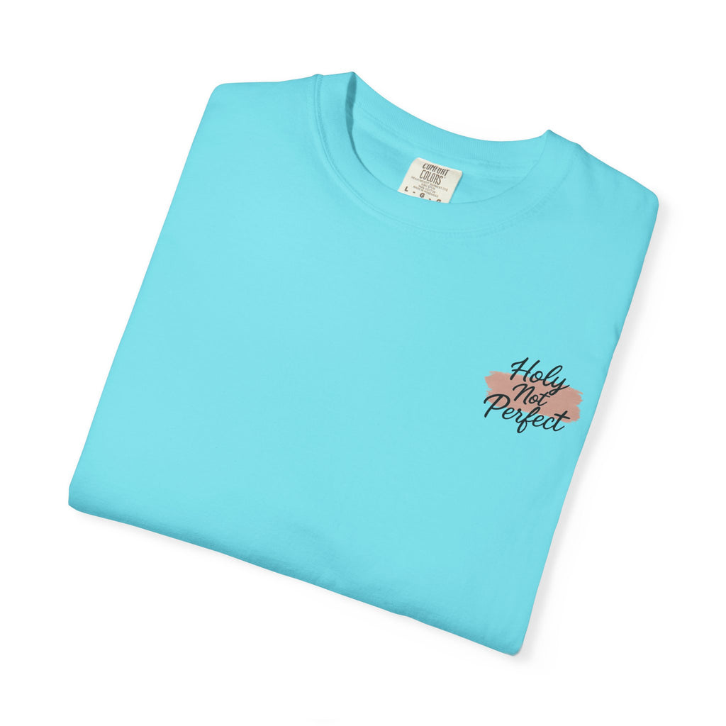 Holy Not Perfect Tee