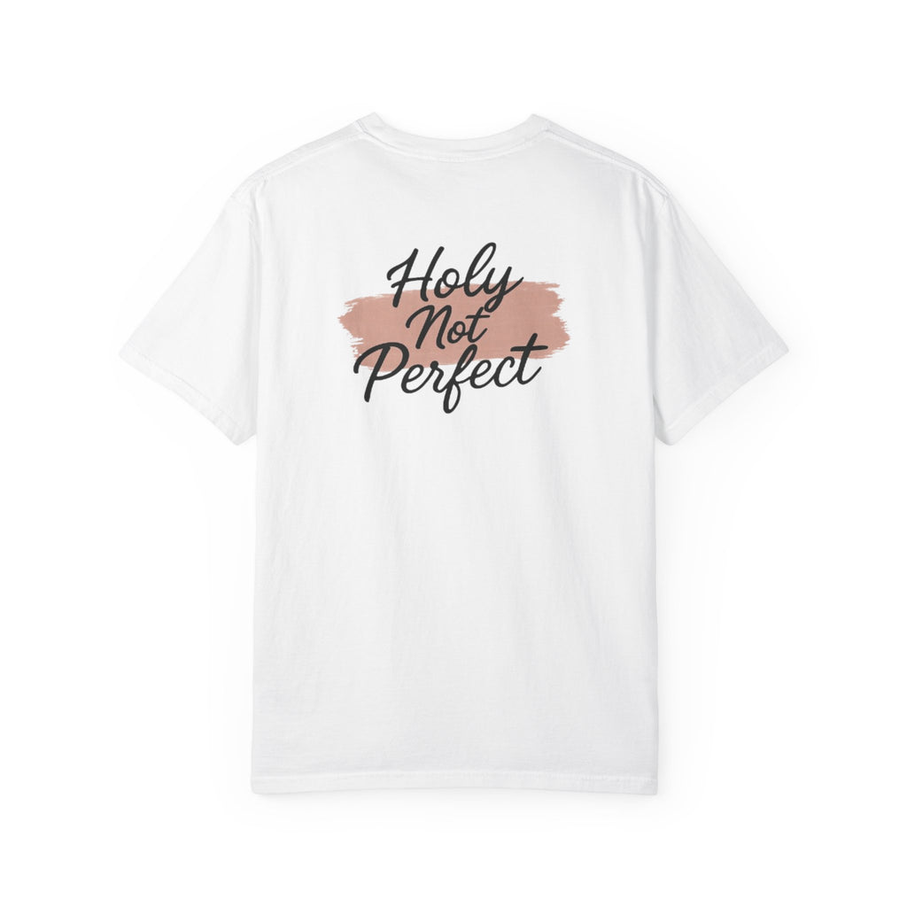 Holy Not Perfect Tee