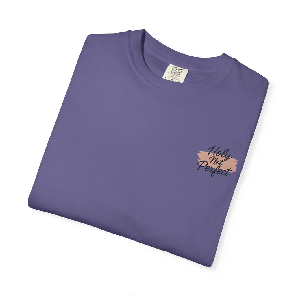 Holy Not Perfect Tee